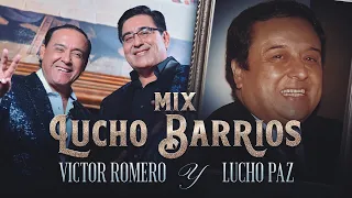 Víctor Romero feat Lucho Paz, Mix Lucho Barrios