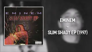 Eminem - Slim Shady EP (1997) Full EP