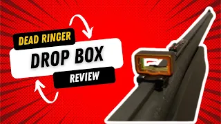 Dead Ringer Drop Box Review