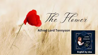 Poem The Flower Summary in English by Alfred Tennyson ||  semester -iv