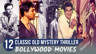 12 Underrated Old Mystery Thriller Bollywood Movies | murder mystery movies in Hindi | thinkhike