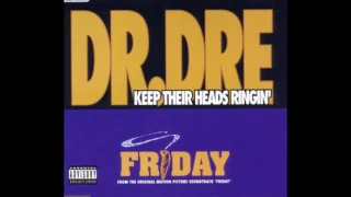 Dr. Dre - Keep Their Heads Ringin' (Clean Radio Version)