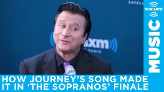 Steve Perry on how Don't Stop Believin' made it into The Sopranos finale