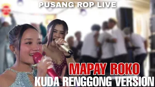 MAPAY ROKO MEDLEY VERSI KUDA RENGGONG - DHEA GEMOII FT RENYTA | PUSANG ROP LIVE