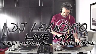 DJ Leandro Live Mix : Deep, Minimal & Tech House Vol.1 [DEEP HOUSE, MINIMAL HOUSE, TECH HOUSE MIX]