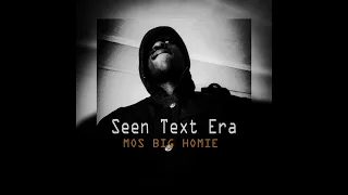 Mos Big Homie - Seen Text Era (Official Audio)