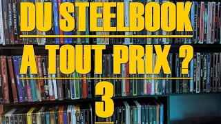 LIVE : Du Steelbook à tout prix ? VOL 3