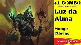 Monge/ Clérigo - Luz da Alma para Dungeons and Dragons 5e