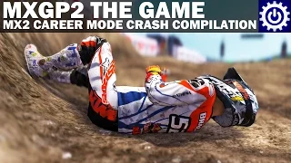 MXGP2 - Crash Compilation - MX2 Career Mode