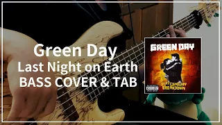 Green Day - Last Night on Earth  (Bass cover & Tab) #083