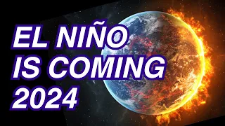 El Niño in 2024 - What El Niño will do to Earth in 2024 | AstroChillWire