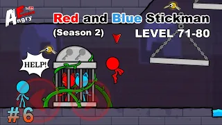 Red and Blue Stickman : Season 2 - Gameplay #6 level 71-80 (Android)