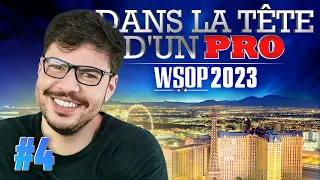 ♠♣♥♦ Dans la Tête d'un Pro : WSOP 2023 #4 (poker)