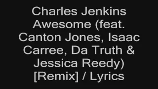 Pastor Charles Jenkins - Awesome {Remix}  (Lyrics)