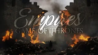 Game of Thrones I Empires