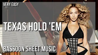 SUPER EASY Bassoon Sheet Music: How to play TEXAS HOLD 'EM  by Beyonce
