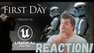 FIRST DAY - A Star Wars short film made with Unreal Engine 5 Reaction!