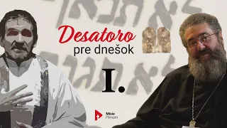 DESATORO PRE DNEŠOK:  1. prikázanie /o. Maretta/