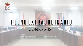 PLENO EXTRAORDINARIO JUNIO 2021