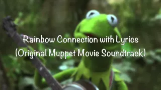 Rainbow Connection (with lyrics)