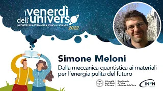 Simone Meloni "Dalla meccanica quantistica ai materiali per l'energia pulita del futuro"