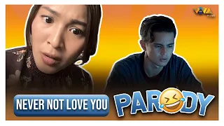 'Never Not Love You (Parody) | James Reid, Nadine Lustre