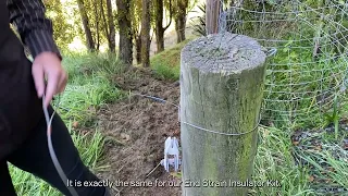 Tech Tip:  Using Insulated Strainer Kits to make fencing simple
