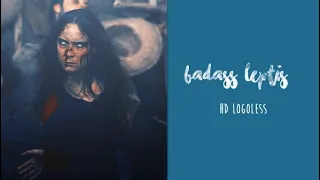 Leptis Badass Scenes || HD LOGOLESS