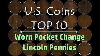 Top 10 Most Valuable Dirty Lincoln Pennies - Worn Coins Worth As High As $1,000+