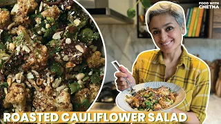 BEST ROASTED CAULIFLOWER SALAD | Brand new recipe from 'Chetna's Indian Feasts' | Food with Chetna