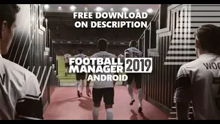 Football Manager 2019 Mobile MOD - Download Link On Description