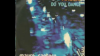 Mauro Santoro - "Do You Dance" (Italian disco / pre Italo)