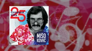 Mišo Kovač - 25 GREATEST HITS