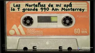 Las Norteñas de mi apá La T grande