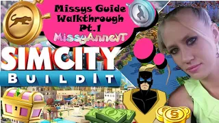 SimCity Build it Missys Building Guide *Full* Walkthrough Part 1