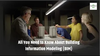All You Need to Know About Building Information Modeling (BIM)
