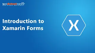 An Introduction to Xamarin Forms: Beginning Cross-Platform Mobile App Development