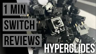 Hyperglides - 1 Min Switch Review