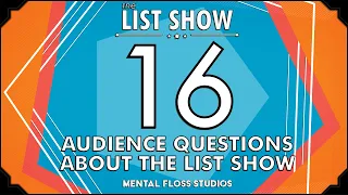 16 Audience Questions About The List Show, Answered