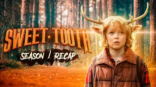 RECAP | Sweet Tooth - Season 1