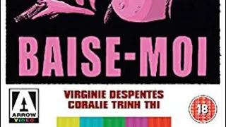 Reviewing Arrow Video: Baise-Moi