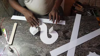 HOW TO MAKE  3D LETTER SIGN ACRYLIC