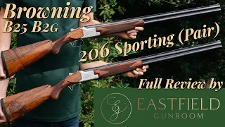 Browning B25 B2G 206 Sporting pair Eastfield Gunroom Review