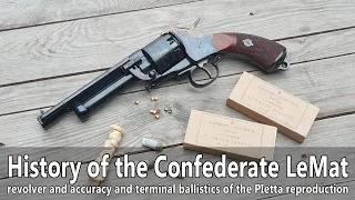 The Civil War LeMat grapeshot revolver - history, accuracy, terminal ballistics