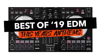 Best of 2019 EDM - Pioneer DDJ SB3 - DJ Mini Mix
