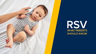 RSV (Respiratory Syncytial Virus): What Parents Should Know - Symptoms, Treatment and Complications