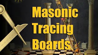 Freemasonry - Masonic Tracing Boards (Part 1)