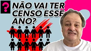 NÃO VAI TER CENSO ESSE ANO? | ECONOMIA ESTÁ EM TUDO # 137