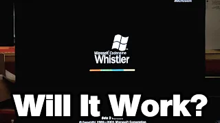 Attempting to Install WINDOWS WHISTLER on REAL HARDWARE