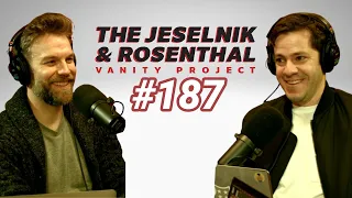 The Jeselnik & Rosenthal Vanity Project / Chomp (Full Episode 187)